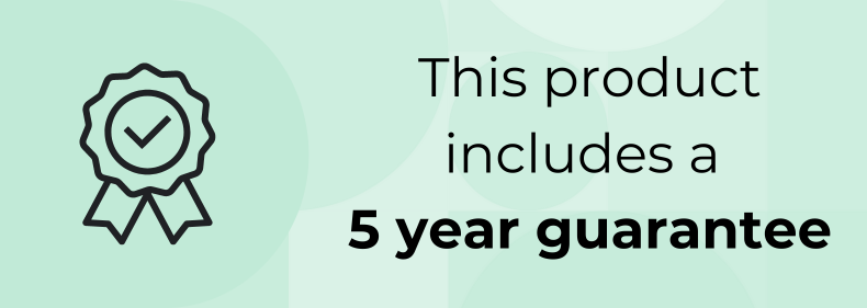 Receive a 5 Year Warranty